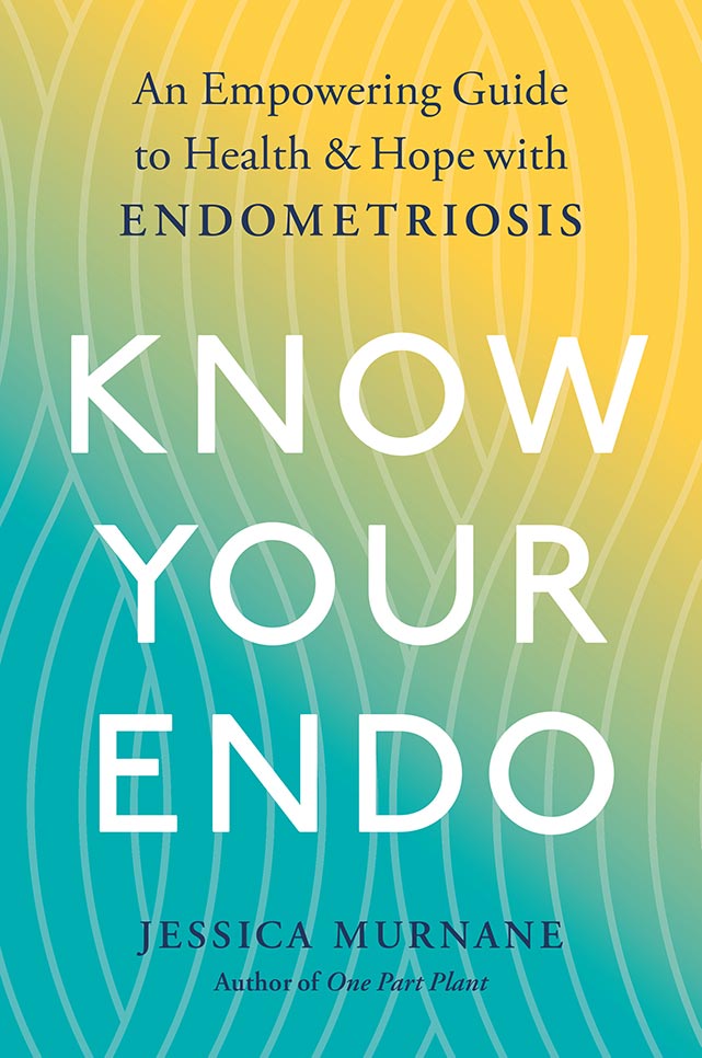 Cover of book titled Know Your Endo, by Jessica Murnane.